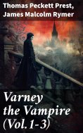 eBook: Varney the Vampire (Vol.1-3)