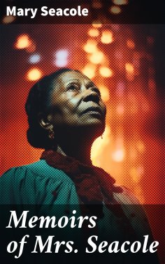 eBook: Memoirs of Mrs. Seacole