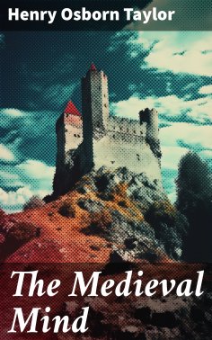 eBook: The Medieval Mind