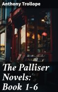 ebook: The Palliser Novels: Book 1-6