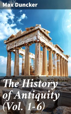 eBook: The History of Antiquity (Vol. 1-6)