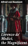 eBook: Lorenzo de' Medici, the Magnificent