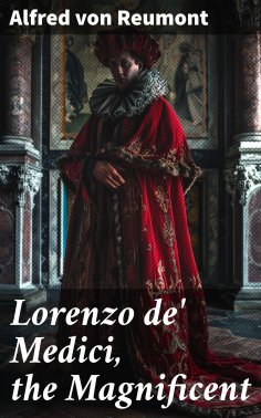 eBook: Lorenzo de' Medici, the Magnificent