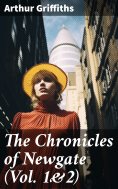 eBook: The Chronicles of Newgate (Vol. 1&2)