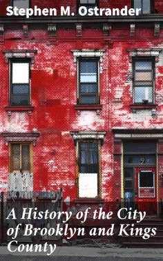 ebook: A History of the City of Brooklyn and Kings County