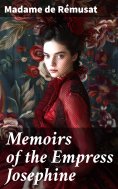 eBook: Memoirs of the Empress Josephine