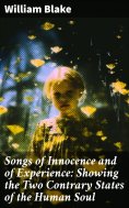 eBook: Songs of Innocence and of Experience: Showing the Two Contrary States of the Human Soul
