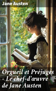 ebook: Orgueil et Préjugés - Le chef-d'œuvre de Jane Austen