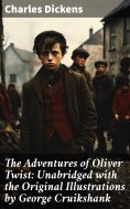 ebook: The Adventures of Oliver Twist: Unabridged with the Original Illustrations by George Cruikshank