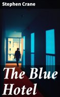 ebook: The Blue Hotel
