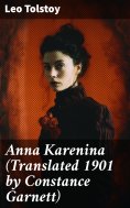 eBook: Anna Karenina (Translated 1901 by Constance Garnett)