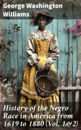 ebook: History of the Negro Race in America from 1619 to 1880 (Vol. 1&2)