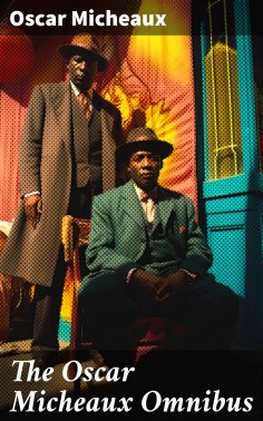 eBook: The Oscar Micheaux Omnibus