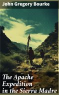 eBook: The Apache Expedition in the Sierra Madre
