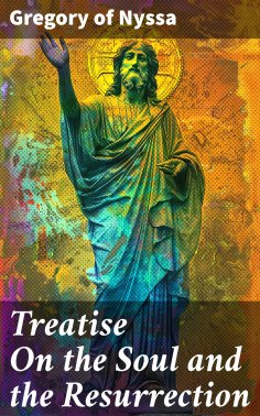 eBook: Treatise On the Soul and the Resurrection