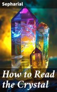 eBook: How to Read the Crystal