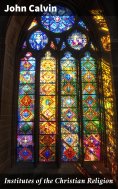 eBook: Institutes of the Christian Religion