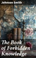 eBook: The Book of Forbidden Knowledge