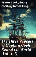 ebook: The Three Voyages of Captain Cook Round the World (Vol. 1-7)
