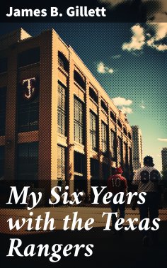 eBook: My Six Years with the Texas Rangers