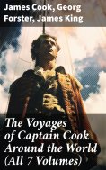 ebook: The Voyages of Captain Cook Around the World (All 7 Volumes)