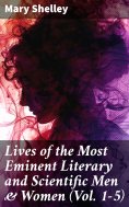 eBook: Lives of the Most Eminent Literary and Scientific Men & Women (Vol. 1-5)