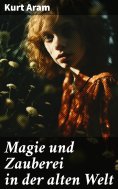 eBook: Magie und Zauberei in der alten Welt