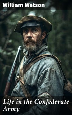 eBook: Life in the Confederate Army