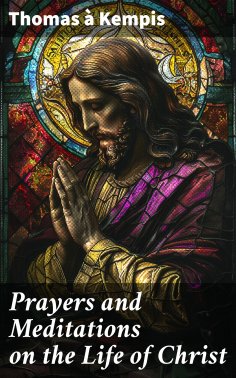 eBook: Prayers and Meditations on the Life of Christ