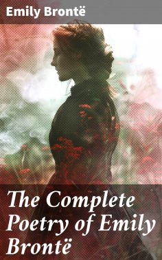 eBook: The Complete Poetry of Emily Brontë