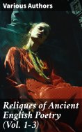 ebook: Reliques of Ancient English Poetry (Vol. 1-3)