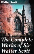 ebook: The Complete Works of Sir Walter Scott