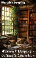 eBook: Warwick Deeping - Ultimate Collection