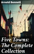 ebook: Five Towns: The Complete Collection