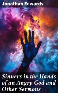 ebook: Sinners in the Hands of an Angry God and Other Sermons