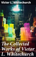 ebook: The Collected Works of Victor L. Whitechurch