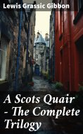 eBook: A Scots Quair - The Complete Trilogy