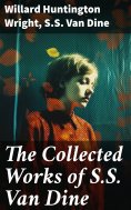 ebook: The Collected Works of S.S. Van Dine