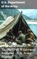 ebook: The Skills of Wilderness Survival - U.S. Army Manual