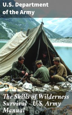 eBook: The Skills of Wilderness Survival - U.S. Army Manual
