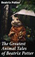 eBook: The Greatest Animal Tales of Beatrix Potter