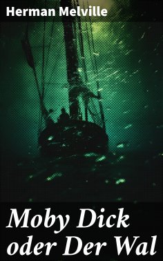 eBook: Moby Dick oder Der Wal