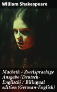 eBook: Macbeth - Zweisprachige Ausgabe (Deutsch-Englisch) / Bilingual edition (German-English)