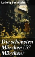 ebook: Die schönsten Märchen (57 Märchen)