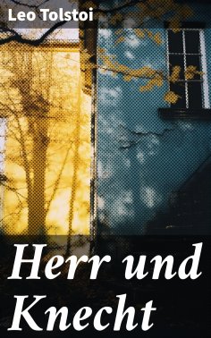 ebook: Herr und Knecht