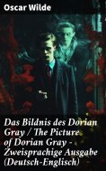 eBook: Das Bildnis des Dorian Gray / The Picture of Dorian Gray - Zweisprachige Ausgabe (Deutsch-Englisch)