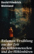 eBook: Rulaman: Erzählung aus der Zeit des Höhlenmenschen und des Höhlenbären