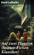 ebook: Auf zwei Planeten (Science-Fiction Klassiker)