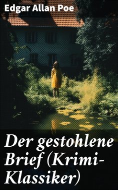 ebook: Der gestohlene Brief (Krimi-Klassiker)