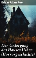 eBook: Der Untergang des Hauses Usher (Horrorgeschichte)